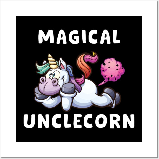 Magical UncleCorn Unicorn Lover Wall Art by unicorn shirt